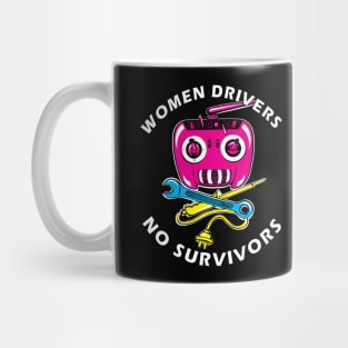 Women Drivers No Survivors Cheeky Combat Robot Builder Driver Mug